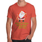 Men's Santa Knows Where All The Naughty Girls Live T-Shirt