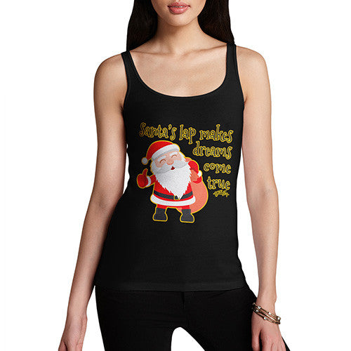 Women's Santa's Lap Makes Dreams Come True Tank Top