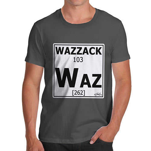 Men's Periodic Table Of Swearing Wazzack T-Shirt