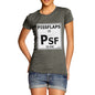 Women's Periodic Table Of Swearing Element PSF T-Shirt