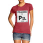 Women's Periodic Table Of Swearing Pillock T-Shirt