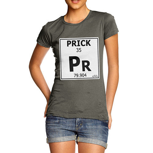 Women's Periodic Table Of Swearing Prick T-Shirt