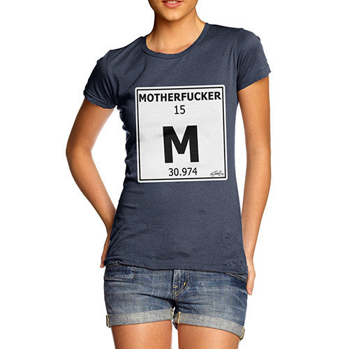 Women's Periodic Table Of Swearing Element M T-Shirt