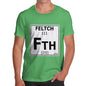 Men's Periodic Table Of Swearing Feltch T-Shirt