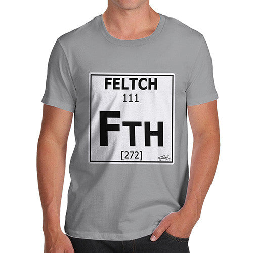 Men's Periodic Table Of Swearing Feltch T-Shirt