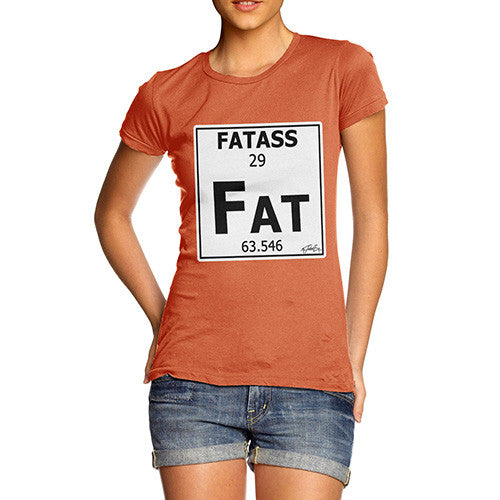Women's Periodic Table Of Swearing Fatass T-Shirt