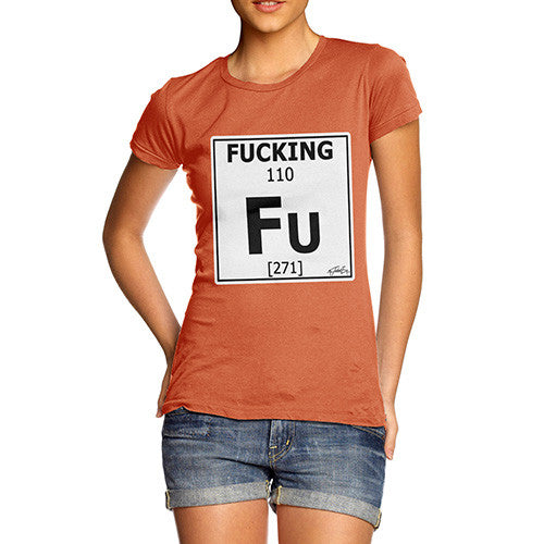 Women's Periodic Table Of Swearing Element FU T-Shirt