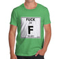 Men's Periodic Table Of Swearing Element F T-Shirt