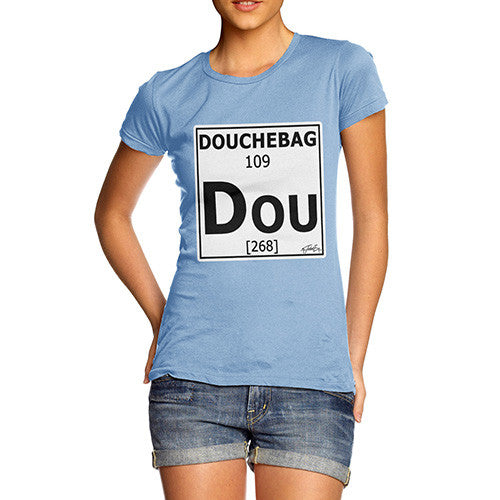 Women's Periodic Table Of Swearing Douchebag T-Shirt