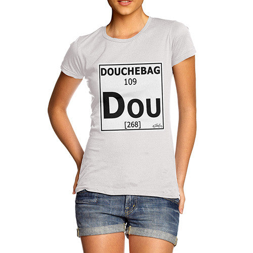 Women's Periodic Table Of Swearing Douchebag T-Shirt