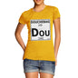 Women's Periodic Table Of Swearing Douchebag T-Shirt