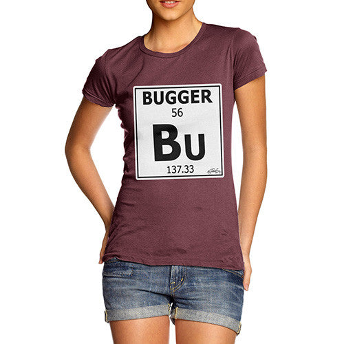 Women's Periodic Table Of Swearing Bugger T-Shirt