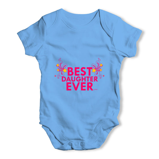 Best Daughter Ever Baby Grow Bodysuit