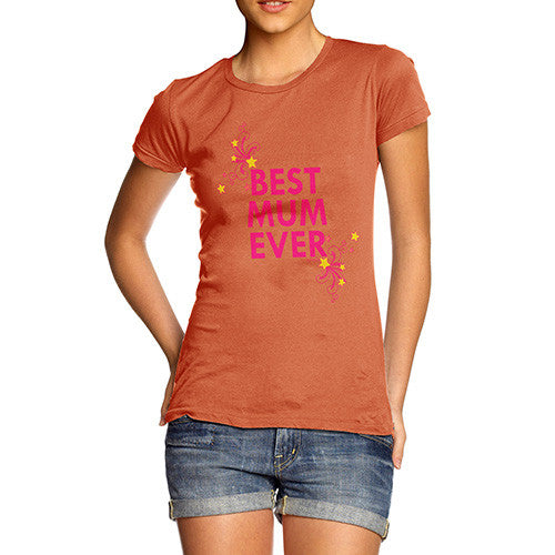 Women's Best Mum Ever Cotton T-Shirt