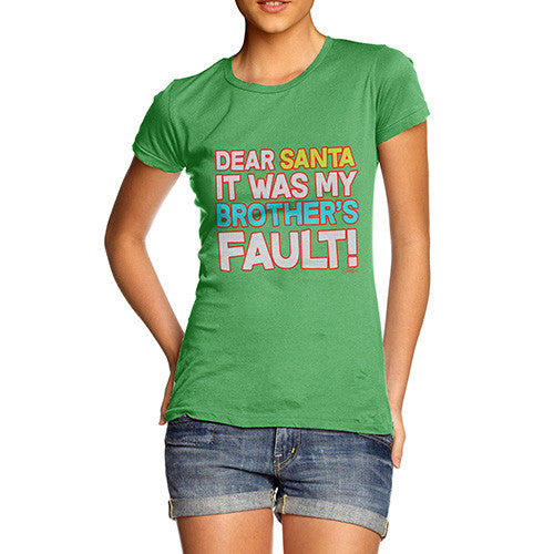 Women's Santa It Was My Brother's Fault! Cotton T-Shirt