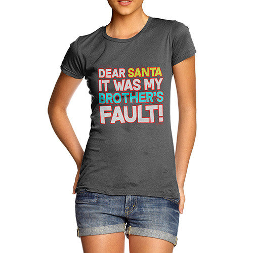 Women's Santa It Was My Brother's Fault! Cotton T-Shirt