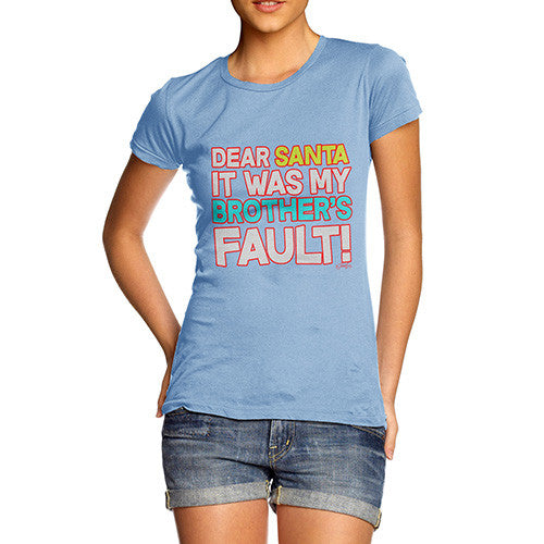 Women's Santa It Was My Brother's Fault! Cotton T-Shirt