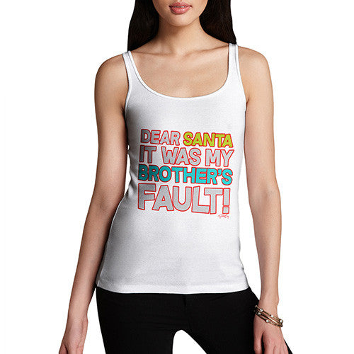 Women's Santa It Was My Brother's Fault! Cotton Tank Top