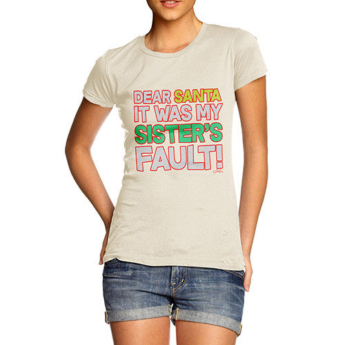 Women's Santa It Was My Sister's Fault! Cotton T-Shirt