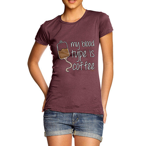 Women's My Blood Type Is Coffee Cotton T-Shirt