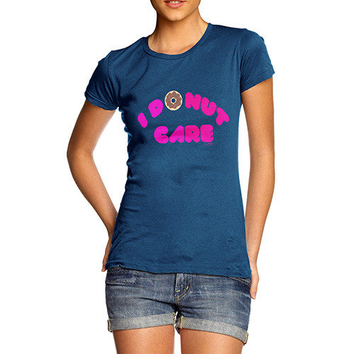 Women's I Donut Care T-Shirt