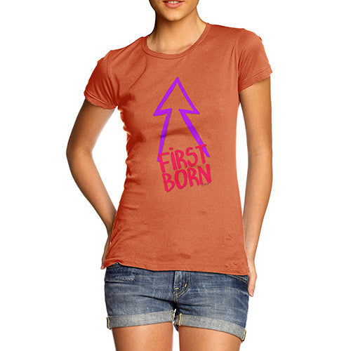 Women's First Born T-Shirt