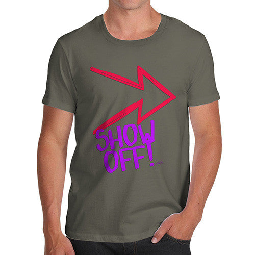 Men's Show Off! T-Shirt