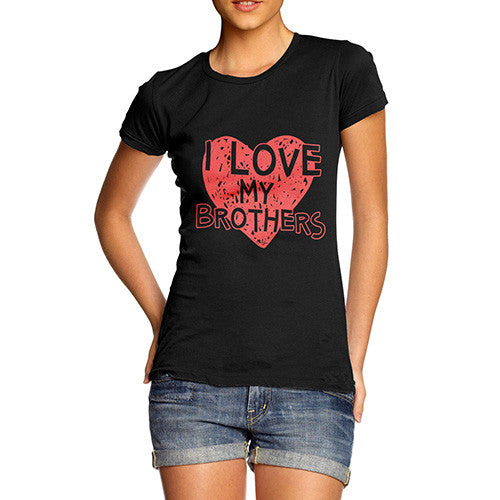 Women's I Love My Brothers T-Shirt