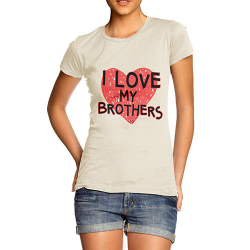 Women's I Love My Brothers T-Shirt