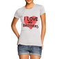 Women's I Love My Brothers T-Shirt