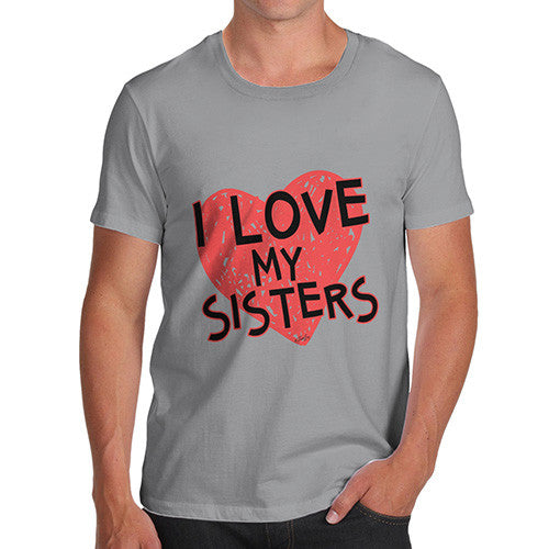 Men's I Love My Sisters T-Shirt