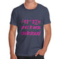 Men's I 8 Sum Pi And It Was Delicious! T-Shirt