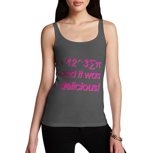 Women's I 8 Sum Pi And It Was Delicious! Tank Top