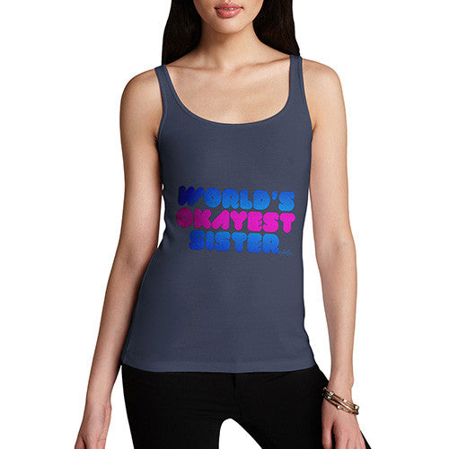 Women's World's Okayest Sister Tank Top