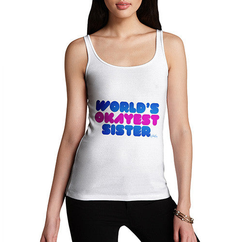 Women's World's Okayest Sister Tank Top