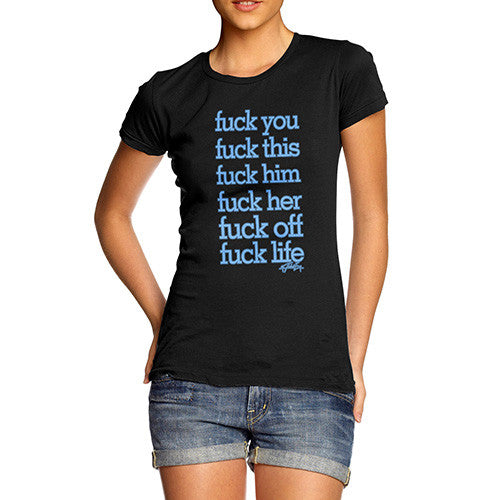 Women's Fuck Everything T-Shirt