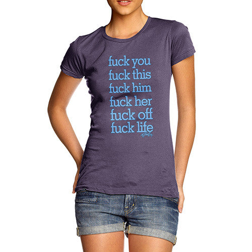 Women's Fuck Everything T-Shirt