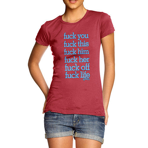 Women's Fuck Everything T-Shirt