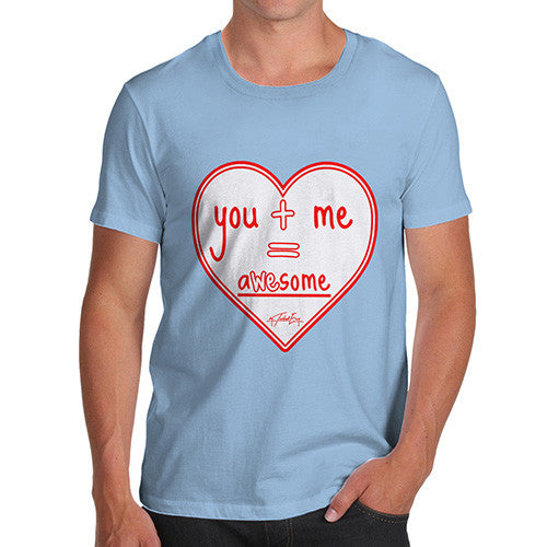 Men's You + Me = AWEsome T-Shirt