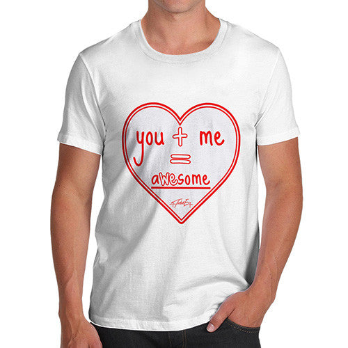 Men's You + Me = AWEsome T-Shirt