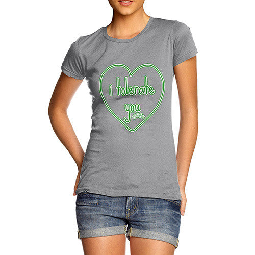 Women's I Tolerate You T-Shirt