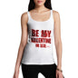 Women's Be My Valentine Or Else Tank Top