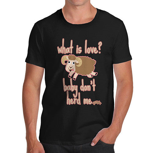 Men's Baby Don't Herd Me T-Shirt