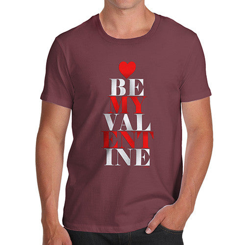 Men's Be My Valentine T-Shirt