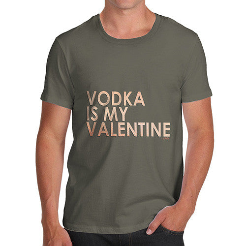 Men's Vodka Is My Valentine T-Shirt