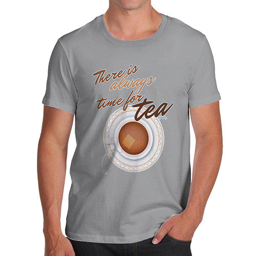 Men's There Is Always Time For Tea T-Shirt