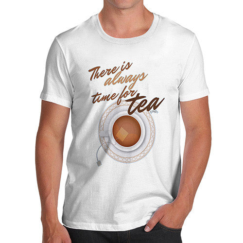 Men's There Is Always Time For Tea T-Shirt