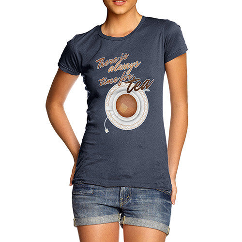 Women's There Is Always Time For Tea T-Shirt