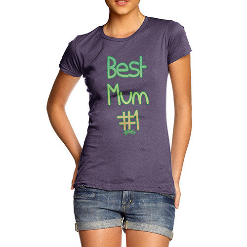 Women's Best Mum Number One T-Shirt