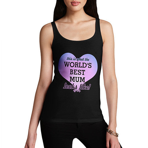 Women's This Is What The World's Best Mum Looks Like Tank Top